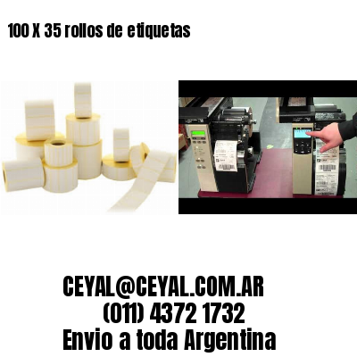 100 X 35 rollos de etiquetas
