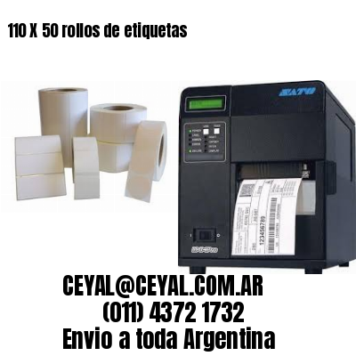 110 X 50 rollos de etiquetas