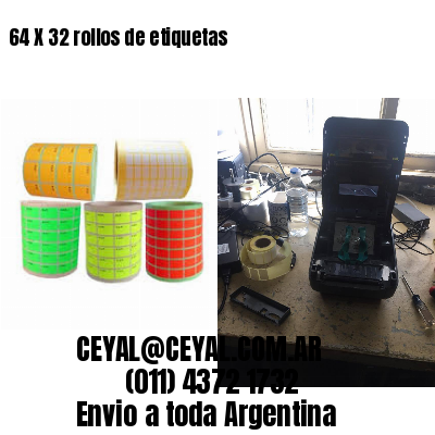 64 X 32 rollos de etiquetas
