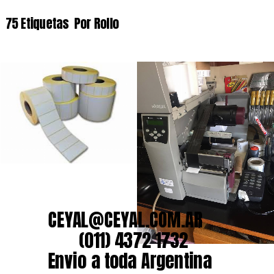 75 Etiquetas  Por Rollo