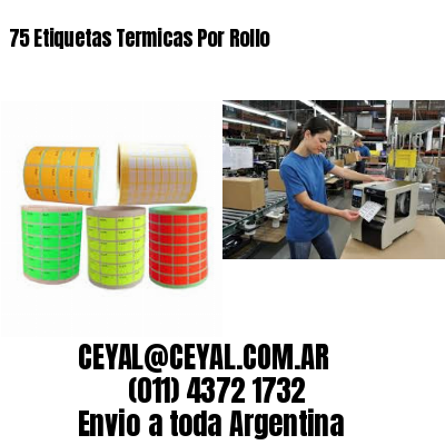 75 Etiquetas Termicas Por Rollo