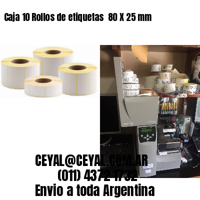 Caja 10 Rollos de etiquetas 	80 X 25 mm