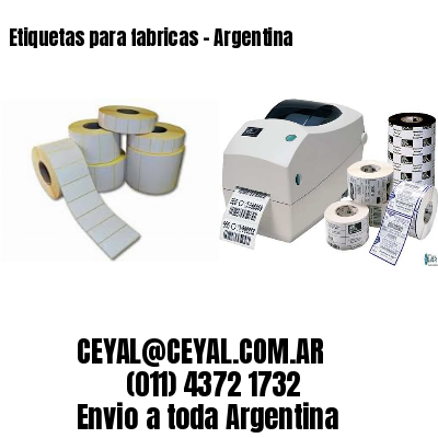 Etiquetas para fabricas – Argentina