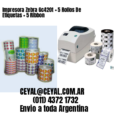 Impresora Zebra Gc420t   5 Rollos De Etiquetas   5 Ribbon