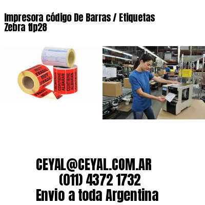 Impresora código De Barras / Etiquetas Zebra tlp28