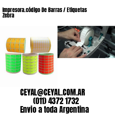 Impresora.código De Barras / Etiquetas Zebra