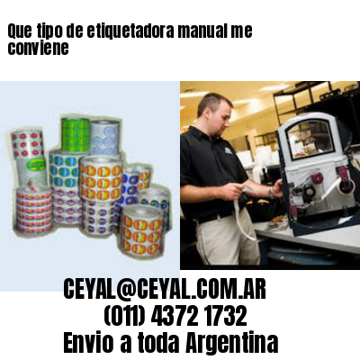 Que tipo de etiquetadora manual me conviene
