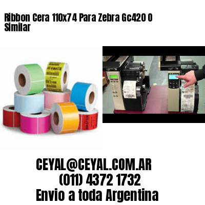 Ribbon Cera 110×74 Para Zebra Gc420 O Similar