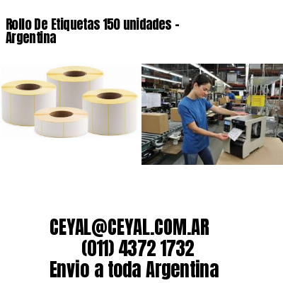 Rollo De Etiquetas 150 unidades – Argentina