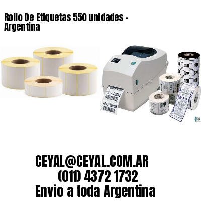 Rollo De Etiquetas 550 unidades – Argentina