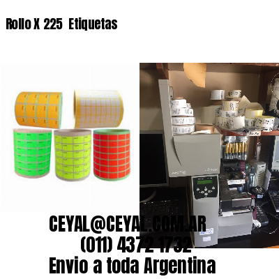 Rollo X 225  Etiquetas