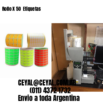 Rollo X 50  Etiquetas