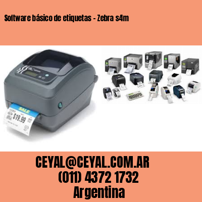 Software básico de etiquetas – Zebra s4m