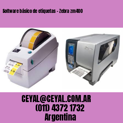 Software básico de etiquetas - Zebra zm400