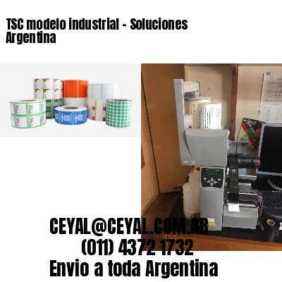 TSC modelo industrial – Soluciones Argentina