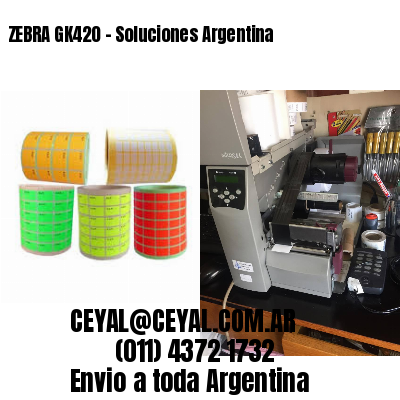 ZEBRA GK420 – Soluciones Argentina