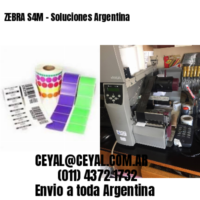 ZEBRA S4M – Soluciones Argentina