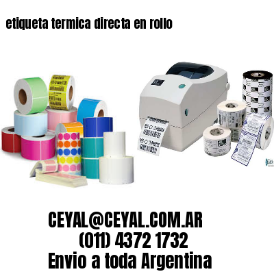 etiqueta termica directa en rollo