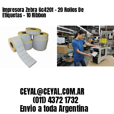 impresora Zebra Gc420t – 20 Rollos De Etiquetas – 10 Ribbon
