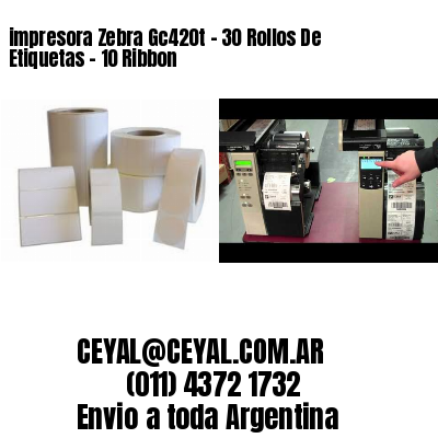 impresora Zebra Gc420t – 30 Rollos De Etiquetas – 10 Ribbon