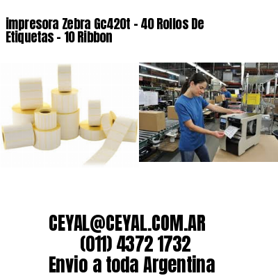 impresora Zebra Gc420t – 40 Rollos De Etiquetas – 10 Ribbon