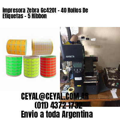 impresora Zebra Gc420t – 40 Rollos De Etiquetas – 5 Ribbon