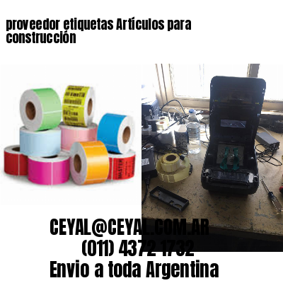 proveedor etiquetas Artículos para construcción