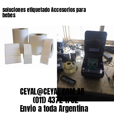 soluciones etiquetado Accesorios para bebes