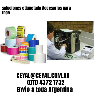 soluciones etiquetado Accesorios para ropa