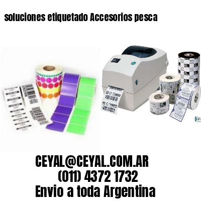 soluciones etiquetado Accesorios pesca