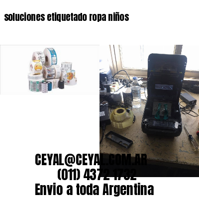 soluciones etiquetado ropa niños