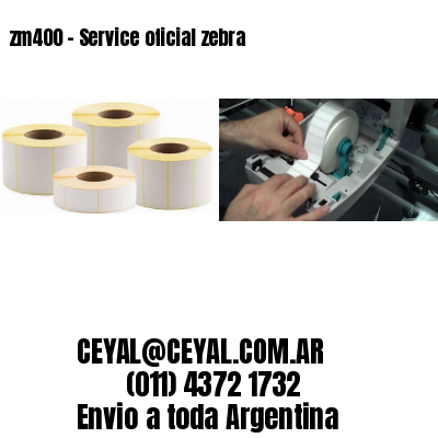 zm400 – Service oficial zebra
