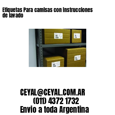 Etiquetas Para camisas con instrucciones de lavado