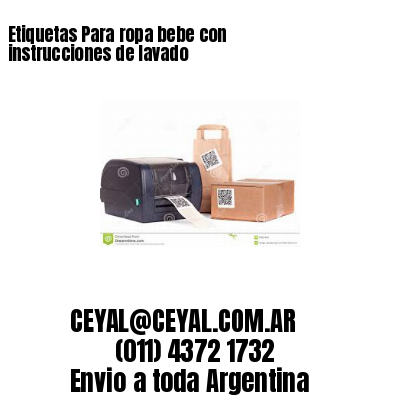 Etiquetas Para ropa bebe con instrucciones de lavado