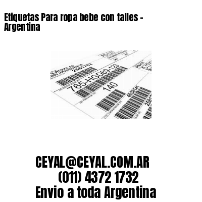 Etiquetas Para ropa bebe con talles – Argentina