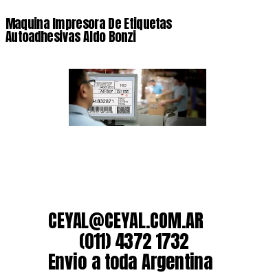 Maquina Impresora De Etiquetas Autoadhesivas Aldo Bonzi