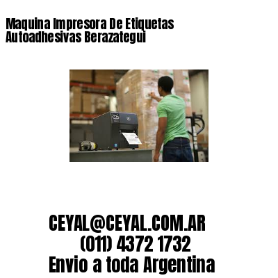 Maquina Impresora De Etiquetas Autoadhesivas Berazategui