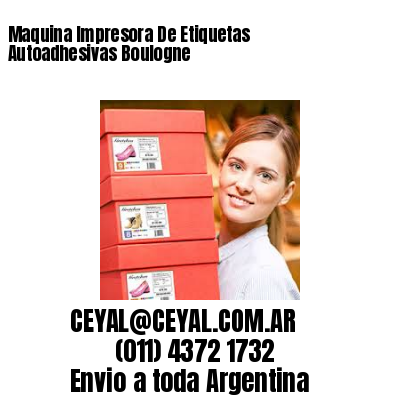 Maquina Impresora De Etiquetas Autoadhesivas Boulogne