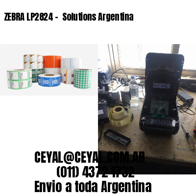 ZEBRA LP2824 –  Solutions Argentina