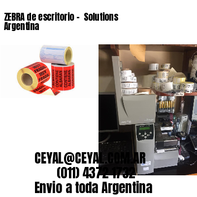 ZEBRA de escritorio –  Solutions Argentina