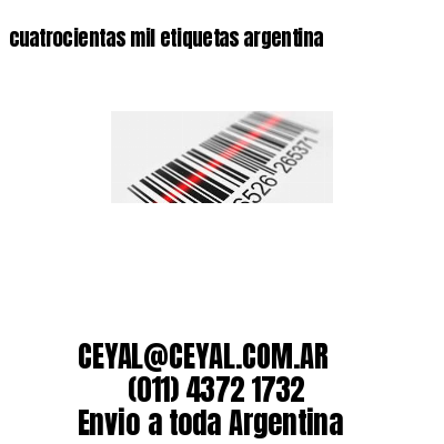 cuatrocientas mil etiquetas argentina