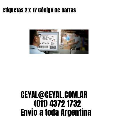 etiquetas 2 x 17 Código de barras