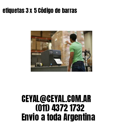 etiquetas 3 x 5 Código de barras