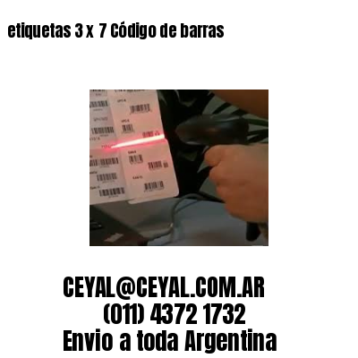 etiquetas 3 x 7 Código de barras
