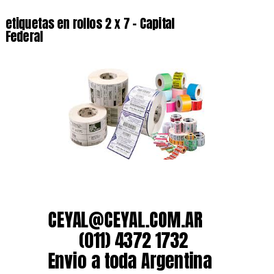 etiquetas en rollos 2 x 7 – Capital Federal