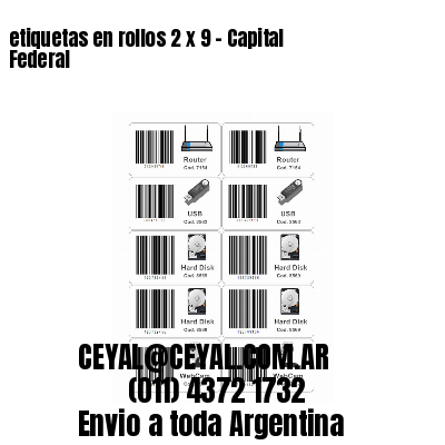 etiquetas en rollos 2 x 9 – Capital Federal