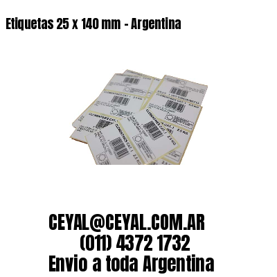 Etiquetas 25 x 140 mm – Argentina