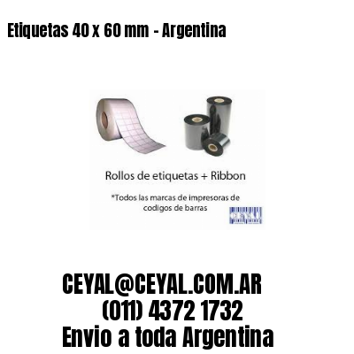 Etiquetas 40 x 60 mm – Argentina