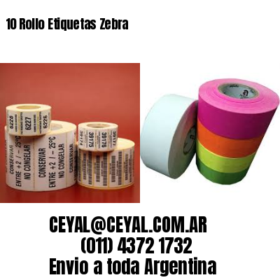 10 Rollo Etiquetas Zebra