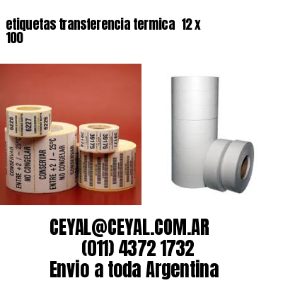 etiquetas transferencia termica  12 x 100